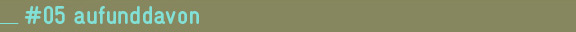 05 aufunddavon